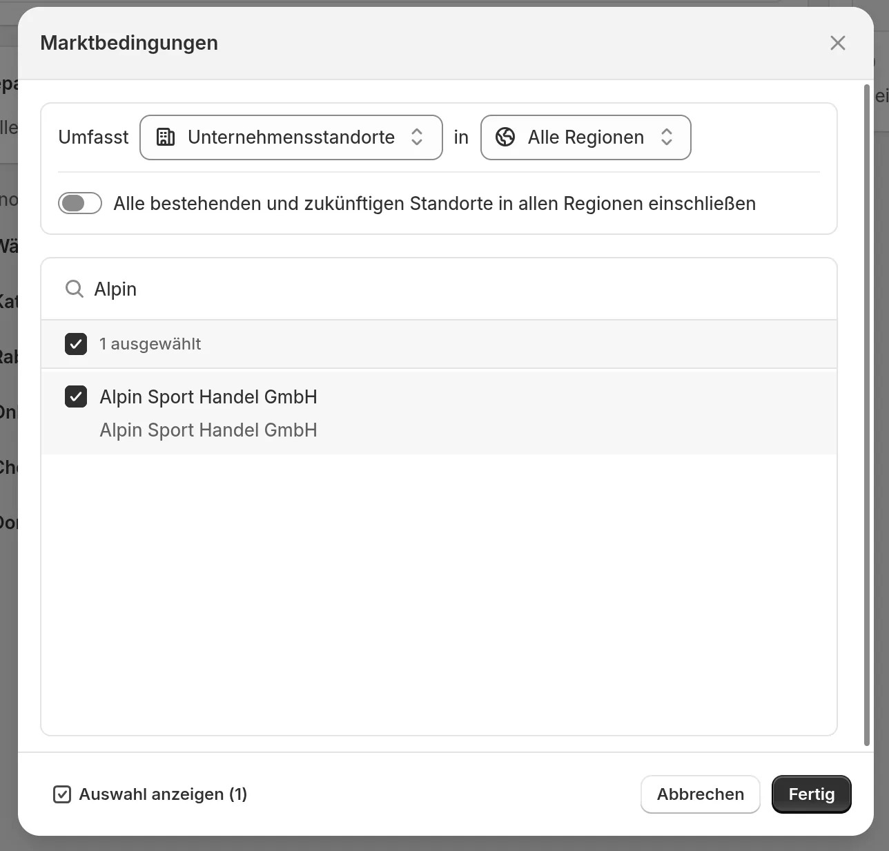 Dialog Marktbedingungen im Shopify-Admin, Bedingungstyp auf Unternehmensstandorte gestellt, ein Standort ausgewählt
