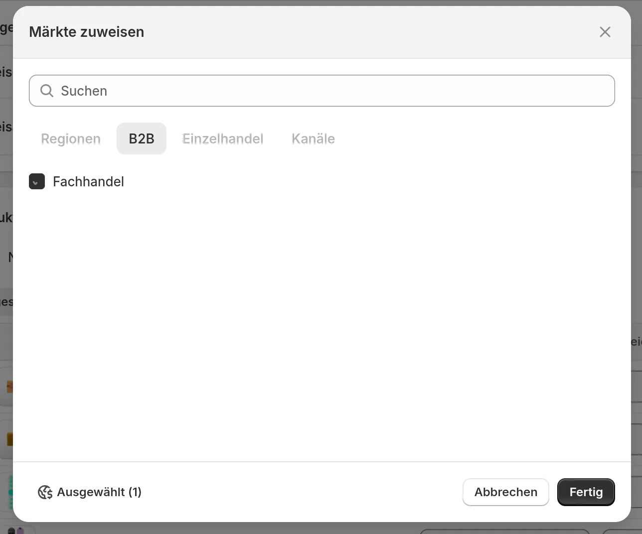 Dialog Märkte zuweisen im Shopify-Admin, Reiter B2B geöffnet, der Markt Fachhandel ist angekreuzt